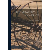  The Strategy of Conflict – Thomas C. 1921- Schelling