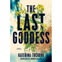  Last Goddess – Kateřina Tučková,Andrew Oakland