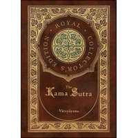  The Kama Sutra (Royal Collector's Edition) (Annotated) (Case Laminate Hardcover with Jacket) – Vātsyāyana