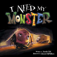 I Need My Monster – Amanda Noll
