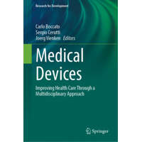  Medical Devices – Carlo Boccato,Sergio Cerutti,Joerg Vienken