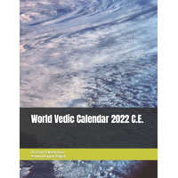  World Vedic Calendar 2022 C.E. – Ashwini Rajpal,Ravi Prakash Arya