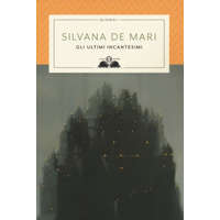 ultimi incantesimi – Silvana De Mari