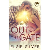  Out of the Gate: A Small Town Second Chance Romance – Elsie Silver