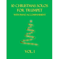  10 Christmas Solos for Trumpet with Piano Accompaniment – B. C. Dockery