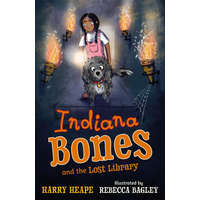 Indiana Bones and the Lost Library – Rebecca Bagley