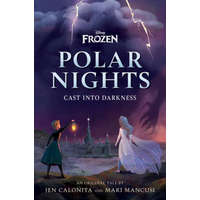  Disney Frozen Polar Nights: Cast Into Darkness – Mari Mancusi