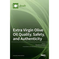  Extra Virgin Olive Oil Quality, Safety, and Authenticity