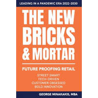  New Bricks & Mortar – Minakakis MBA George Minakakis MBA