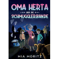 Oma Herta und die Schmugglerbande – Abenteuer Lesen,Nadja Jovanovic