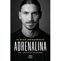  Adrenalina. My untold stories – Zlatan Ibrahimovic