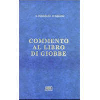 Commento al libro di Giobbe – d'Aquino (san) Tommaso