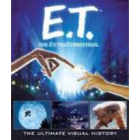  E.T. the Extra-Terrestrial: The Ultimate Visual History – Caseen Gaines