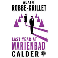 Last Year at Marienbad – Alain Robbe-Grillet
