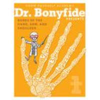 Bones of the Hand, Arm, and Shoulder: Book 1