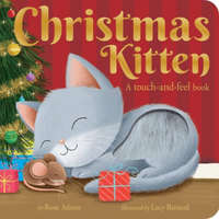  Christmas Kitten: A Touch-And-Feel Book – Lucy Barnard