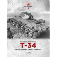  Red Machines 3: T-34 Development & First Combat – Igor Zheltov