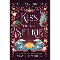  Kiss of the Selkie – TESSONJA ODETTE