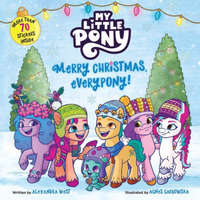  My Little Pony: Merry Christmas, Everypony!: Includes More Than 50 Stickers! a Christmas Holiday Book for Kids – Hasbro