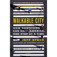  Walkable City (Tenth Anniversary Edition): How Downtown Can Save America, One Step at a Time – Sean Mcdonald