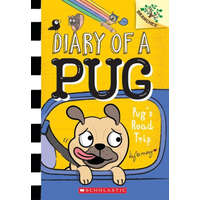  Pug's Road Trip: A Branches Book (Diary of a Pug #7) – Kyla May