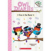  Eva in the Band: A Branches Book (Owl Diaries #17) – Rebecca Elliott