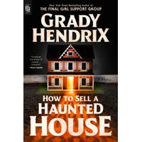  How to Sell a Haunted House – Grady Hendrix