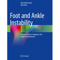  Foot and Ankle Instability – Beat Hintermann,Roxa Ruiz