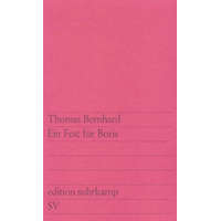 Ein Fest für Boris – Thomas Bernhard