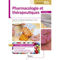  Pharmacologie et thérapeutiques - IFSI UE 2.11 (Semestres 1, 3 et 5) – Blanco,Bourin,Develay-Rambourg,Khier,Knight,Leguelinel-Blache,Poujol,Richard