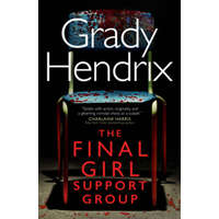  Final Girl Support Group – Grady Hendrix