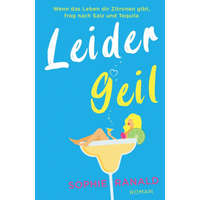 Leider geil – Ranald Sophie Ranald (Puha kötésű)