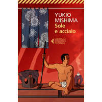  Sole e acciaio – Yukio Mishima