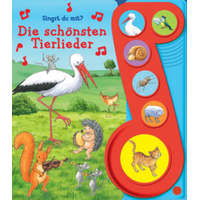  Die schönsten Tierlieder - Liederbuch mit Sound - Pappbilderbuch mit 6 Melodien – Phoenix International Publications Germany GmbH