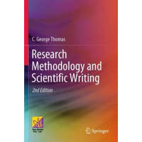  Research Methodology and Scientific Writing – C. George Thomas