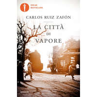  La citta' di vapore – Carlos Ruiz Zafón
