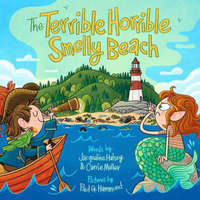 The Terrible, Horrible, Smelly Beach – Carrie Muller,Paul G. Hammond
