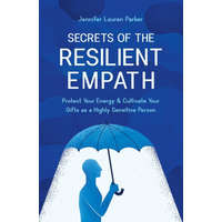  Secrets of the Resilient Empath