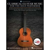  Classical Guitar Music for the Solo Performer: 20 Popular Songs Superbly Arranged in Standard Notation and Tab by David Jaggs