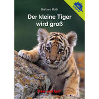  Der kleine Tiger wird groß / Igelheft 80 – Barbara Rath