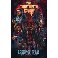  Thirteenth Koyote – Kristopher Triana