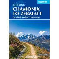 Trekking Chamonix to Zermatt – Kev Reynolds