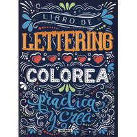  Libro de lettering. Colorea , practica y crea