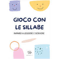 Gioco con le sillabe. Imparo a leggere e scrivere – Paola Giorgia Mormile