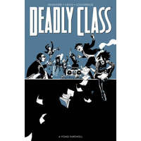  Deadly Class, Volume 12: A Fond Farewell, Part Two