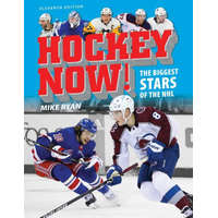  Hockey Now!: The Biggest Stars of the NHL