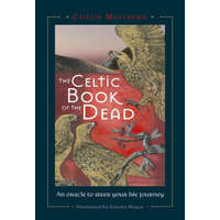  Celtic Book of the Dead: An Oracle to Steer Your Life Journey – Danuta Mayer