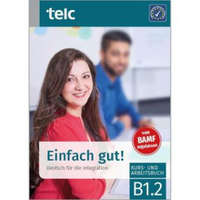  Einfach gut! Deutsch für die Integration B1.2 Kurs-und Arbeitsbuch – Ines Hälbig