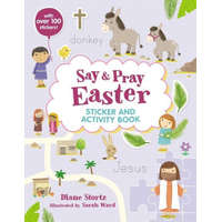  Say and Pray Bible Easter Sticker and Activity Book – Sarah Ward