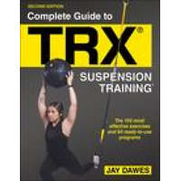 Complete Guide to TRX (R) Suspension Training (R)